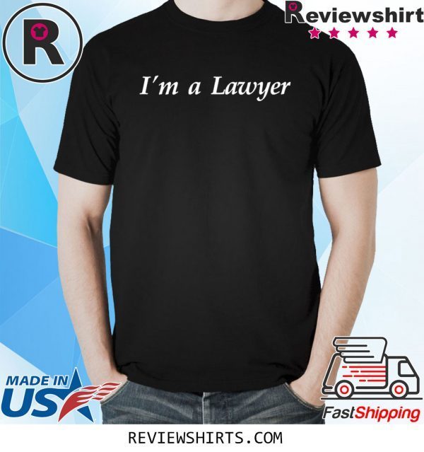 I’m A Lawyer Couple Tee Shirt