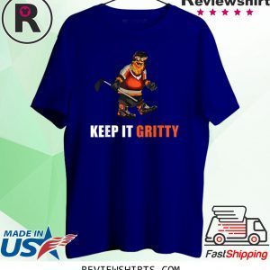 Keep It Gritty Funny Sports Team Fan Tee Shirt