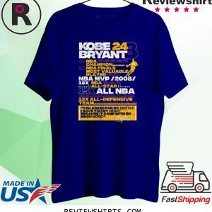 Kobe Bryant 24 8 5X NBA Champion 2X NBA Finals Most Valuable Tee Shirt