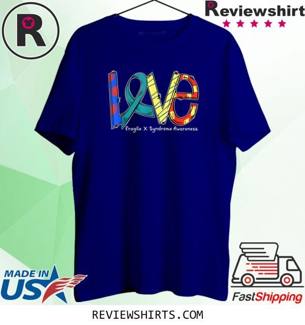 LOVE Teal Ribbon Fragile Syndrome Awareness 2020 TShirt