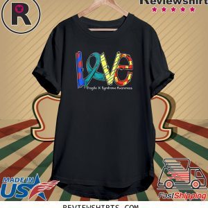 LOVE Teal Ribbon Fragile Syndrome Awareness 2020 TShirt