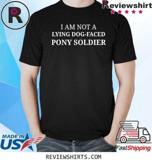 Lying Dog-Faced Pony Soldier Election 2020 Funny T-Shirt