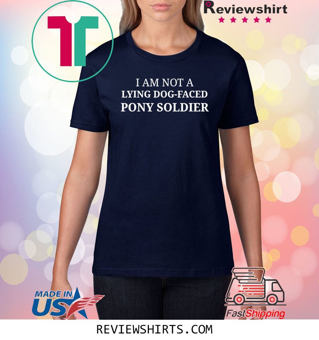 ???? Lying Dog-Faced Pony Soldier Election 2020 Funny T-Shirt