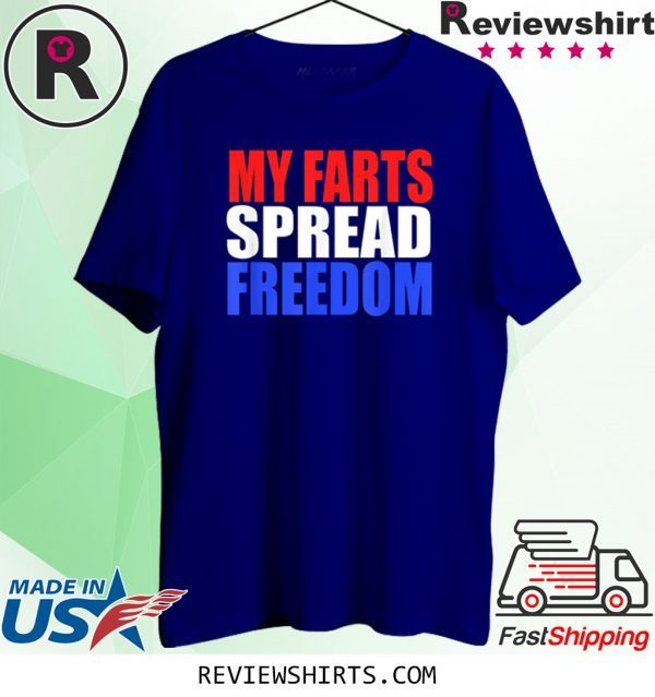 MY FARTS SPREAD FREEDOM Humorous Hillbilly Farting Tee Shirt