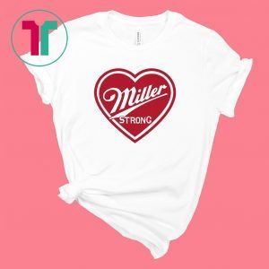 Miller Strong Unisex T-Shirt