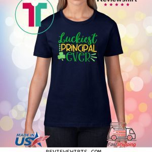 Luckiest Principal Ever St. Patricks Day 2020 TShirt