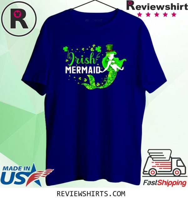 Irish Mermaid St.patrick Day Mermaid Irish 2020 Shirts