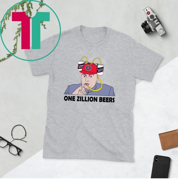 One Zillion Beers Unisex TShirt