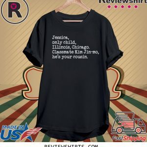 PARASITE Jessica Only Child Illinois Chicago Jessica Jingle Shirts