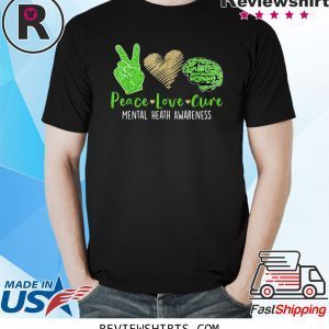 Peace Love Cure Mental Heath Awareness Costume Ribbon Tee Shirt