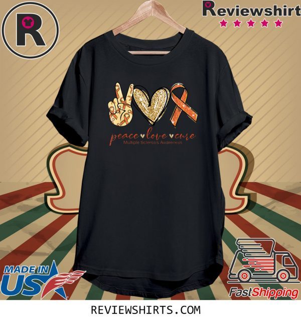 Peace Love Cure Multiple Sclerosis Awareness Unisex TShirt