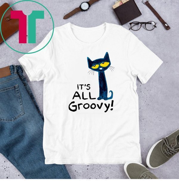 Pete The Cat It’s All Groovy Unisex TShirt