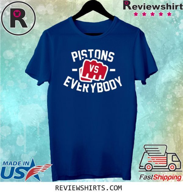 Pistons Vs Everybody Tee Shirt