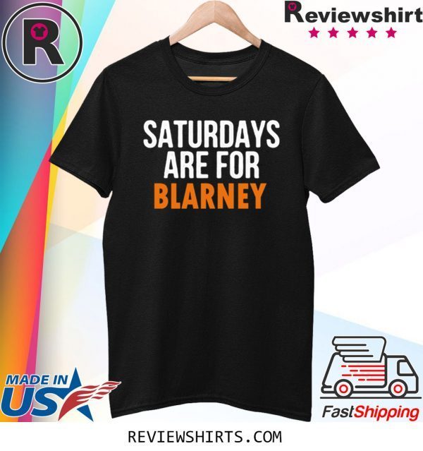 Saturdays Are For Blarney Unisex TShirt