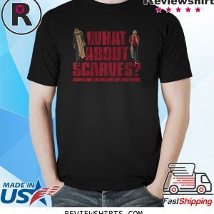 Serge and OG What About Scarves Toronto 2020 Shirt