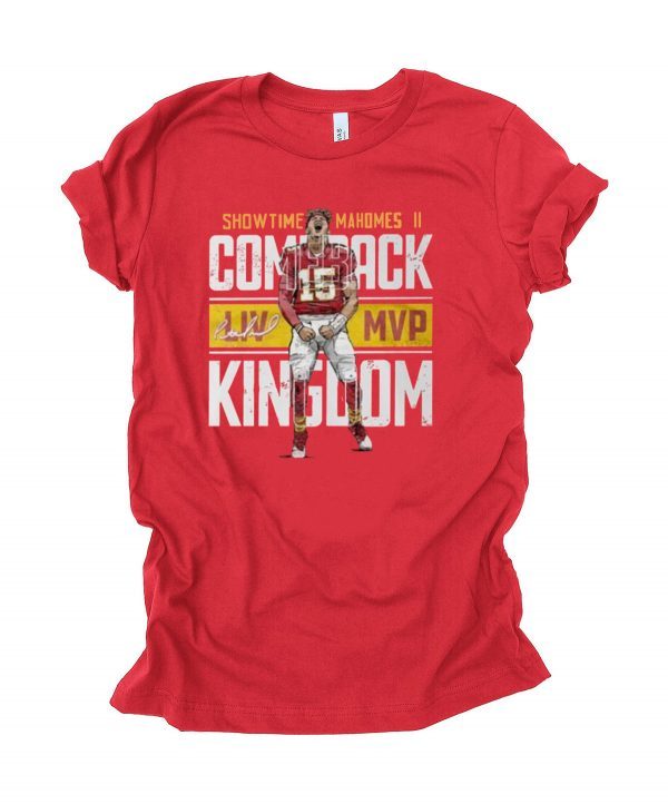 Showtime Mahomes 2 Comeback Kingdom Shirt