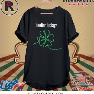 St Patricks Day Funny Irish Feelin Lucky Shamrock Tee Shirt