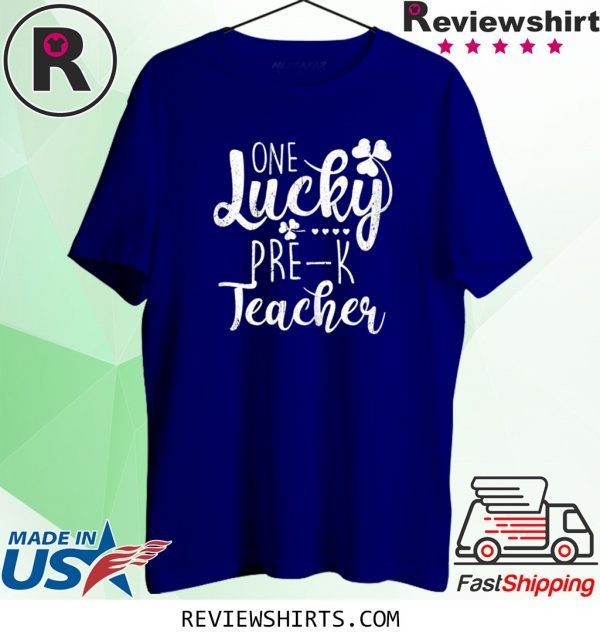 St Patricks Day One Lucky Pre-K Preschool Teacher 2020 TShirt