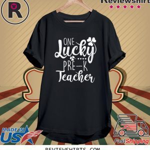 St Patricks Day One Lucky Pre-K Preschool Teacher 2020 TShirt