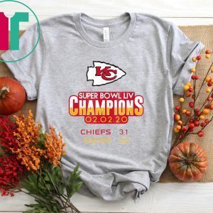 Super Bowl LIV Champs Chiefs 31 49ers 20 TShirt