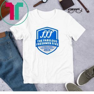 The Fabulous Freshman Five Class of 2023 Band Tee Shirt