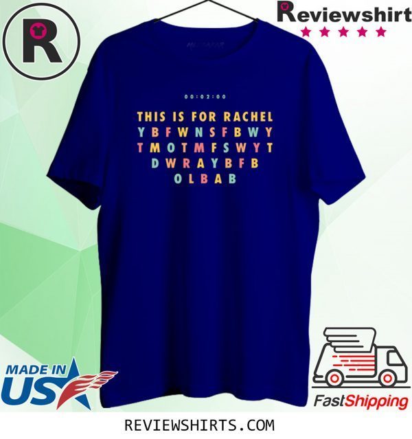 This Is For Rachel TikTok Meme Funny TShirt