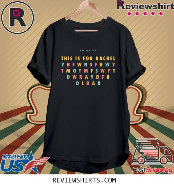 This Is For Rachel TikTok Meme Funny TShirt