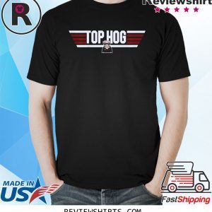 Top Hog 2020 Shirts