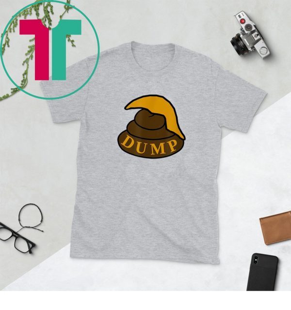 Trump Dump Tee Shirt