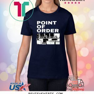 Donald Trump Point of Order Shirt