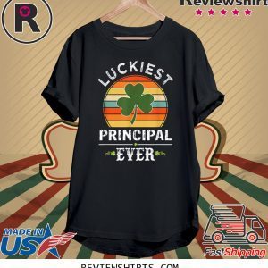 Vintage Luckiest Principal Ever Matching St Patricks Day Unisex TShirt