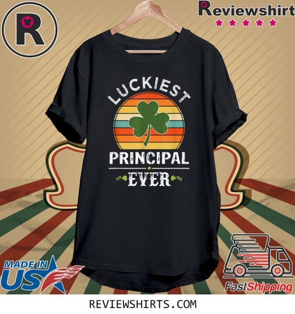 Vintage Luckiest Principal Ever Matching St Patricks Day Unisex TShirt