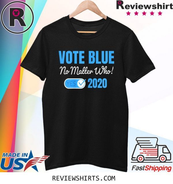 Vote Blue No Matter Who 2020 with Vote Check Mark Democrats T-Shirt