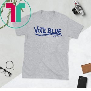 Vote blue no matter who 2020 election vote democrat tee shirt