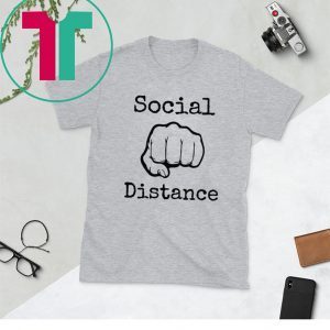 2020 Social Distance No Touching Fist Bumps Unisex T-Shirts