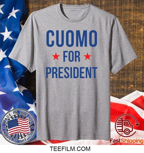 Andrew Cuomo for President shirt