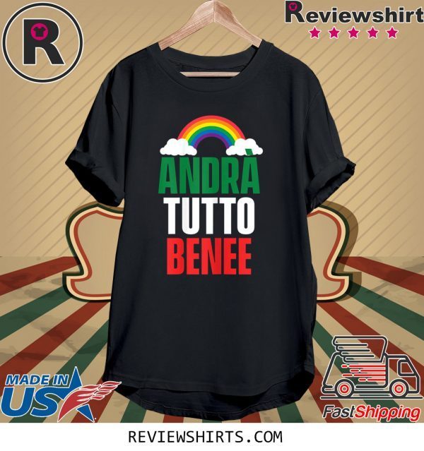 Andrà Tutto Bene Everything Is Going To Be OK Italian Flag Unisex TShirt