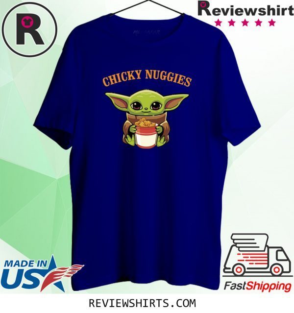 Baby Yoda Chicky Nuggies Funny T-Shirt