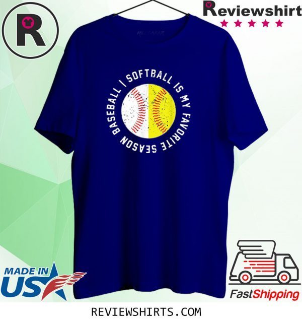 Baseball Softball Is My Favorite Season Distressed TShirt