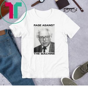 Bernie Sanders Rage Against The Machine 2020 T-Shirt