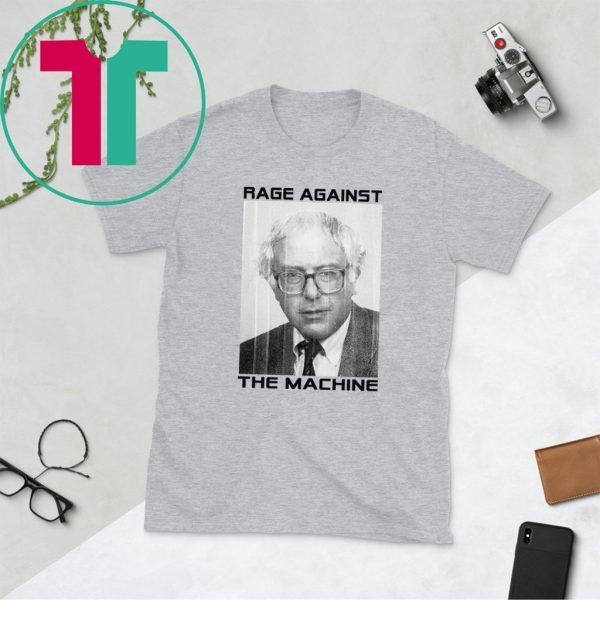 Bernie Sanders Rage Against The Machine 2020 T-Shirt