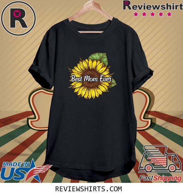 Best Mom Ever Sunflower 2020 T-Shirt