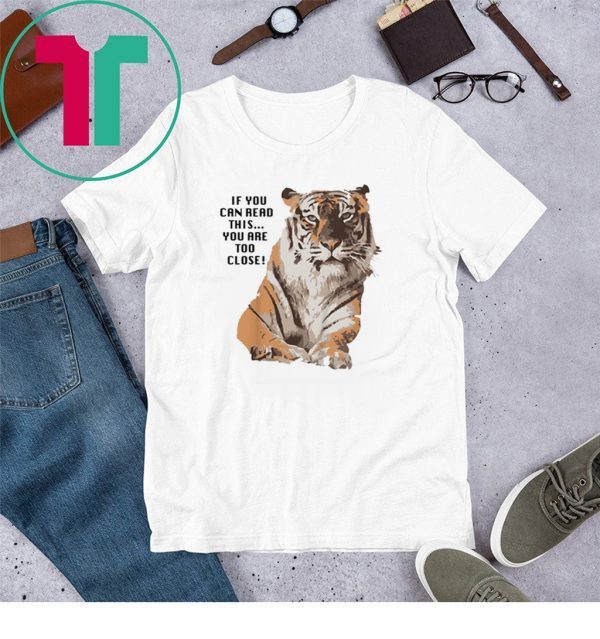 Big Cat Rescue Amanda Tiger Too Close 2020 T-Shirts