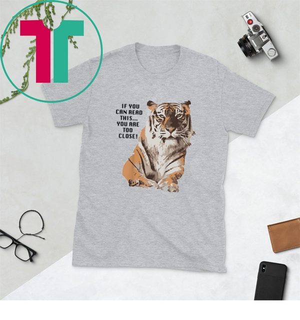 Big Cat Rescue Amanda Tiger Too Close 2020 T-Shirts