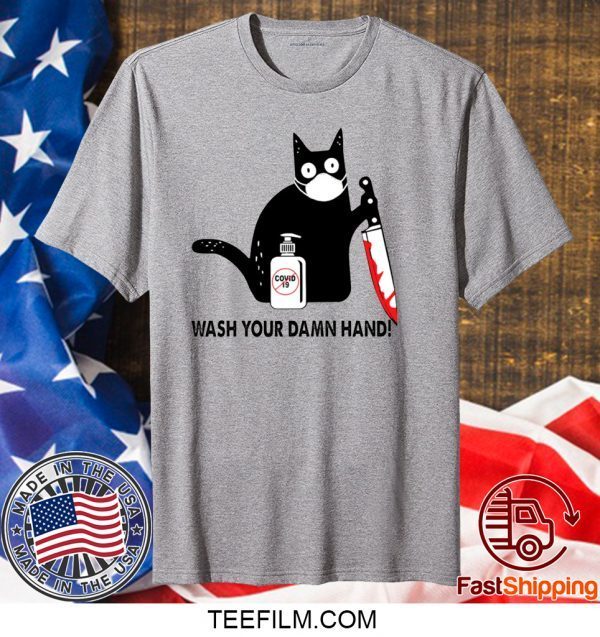 Black Cat Wash your damn hand shirt