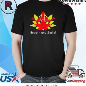 Breath and Smile Meditation 2020 Shirt