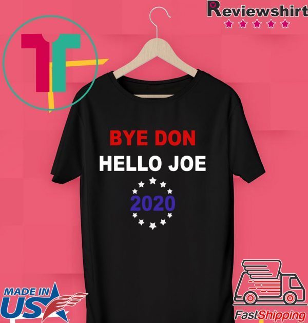 Bye Don Biden 2020 Election Anti-Trump Funny T-Shirt