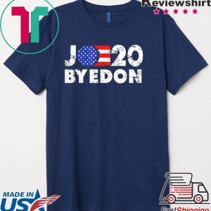 Bye Don Funny Joe Biden 2020 T-Shirt