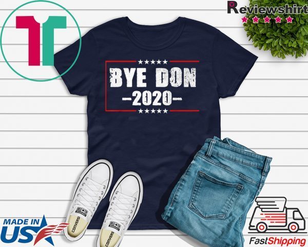 ByeDon 2020 Joe Biden 2020 American Election Bye Don T-Shirt