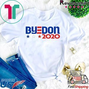 ByeDon 2020 - Joe Biden 2020 American Election T-Shirt